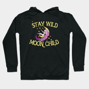 Stay Wild Moon Child Hoodie